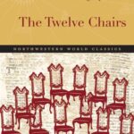 The Twelve Chairs by Ilf and Petrov