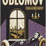 Oblomov by Ivan Goncharov