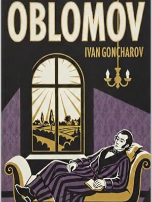 Oblomov by Ivan Goncharov