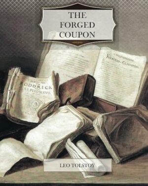 The Forged Coupon by Leo Tolstoy