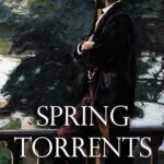Spring Torrents by Ivan Turgenev