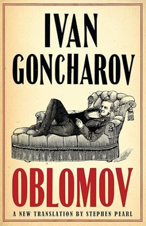 Oblomov by Ivan Goncharov