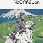 And Quiet Flows the Don by Mikhail Sholokhov