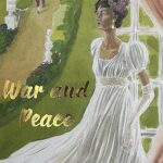 War and Peace by Leo Tolstoy