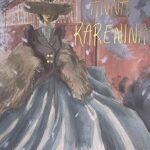 Anna Karenina by Leo Tolstoy