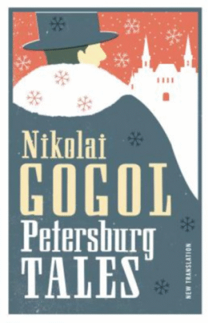 Petersburg Tales by Nikolai Gogol