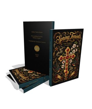 Spring Torrents by Ivan Turgenev | Glossy Paperback | Golden Tattoo Series