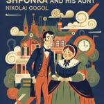 Ivan Fyodorovich Shponka and His Aunt by Nikolai Gogol