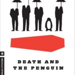 Death and the Penguin by Andrey Kurkov