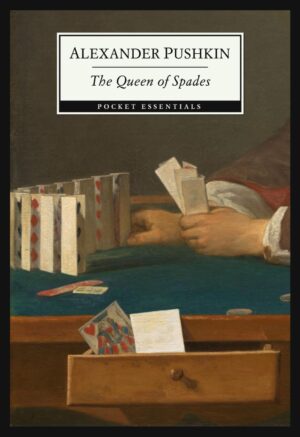 The Queen of Spades by Alexander Pushkin