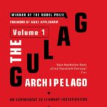 The Gulag Archipelago by Aleksandr Solzhenitsyn (3 Volumes Collection)