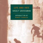 Life and Fate by Vasily Grossman