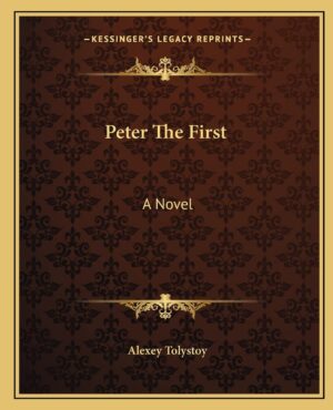 Peter the First by Aleksey Tolstoy