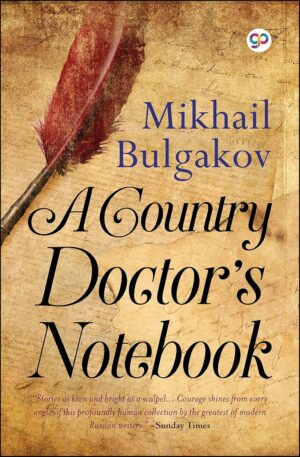 A Country Doctor's Notebook by Mikhail Bulgakov