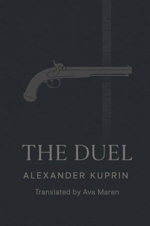 The Duel by Alexander Kuprin