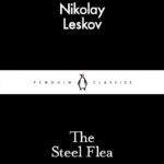 The Steel Flea by Nikolai Leskov