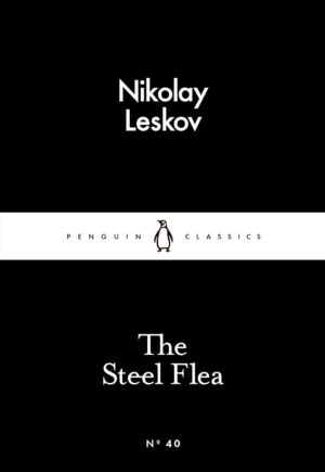 The Steel Flea by Nikolai Leskov