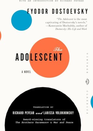 The Adolescent by Fyodor Dostoevsky