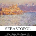 The Sevastopol Sketches by Leo Tolstoy