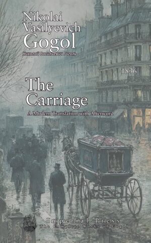 The Carriage by Nikolai Gogol