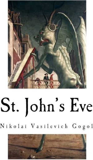St. John's Eve by Nikolai Gogol