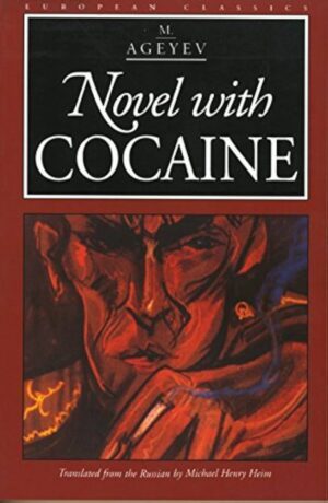 Novel with Cocaine by M. Agueev