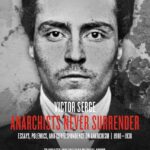 Anarchists Never Surrender by Victor Serge