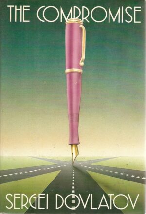 The Compromise by Sergei Dovlatov