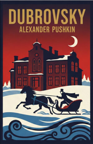 Dubrovsky by Alexander Pushkin