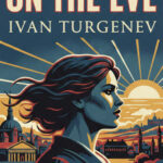 On the Eve by Ivan Turgenev