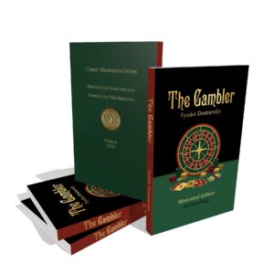 The Gambler by Fyodor Dostoevsky