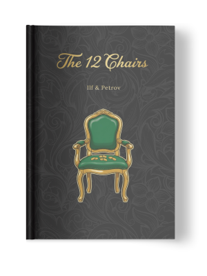 Front cover of the hardcover book ‘The Twelve Chairs’ by Ilf & Petrov