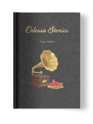 Hardcover front cover of the book ‘Odessa Stories’ by Isaac Babel.
