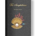 The Amphibian by Alexander Belyaev | Glossy Hardcover | Golden Tattoo Series Hardcover front cover of the book ‘The Amphibian’ by Alexander Belyaev.