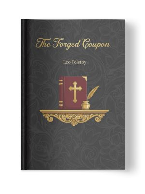 Hardcover front cover of the book ‘The Forged Coupon’ by Leo Tolstoy.
