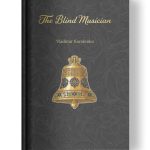 The Blind Musician by Vladimir Korolenko | Glossy Hardcover | Golden Tattoo Series Hardcover front cover of the book ‘The Blind Musician’ by Vladimir Korolenko.