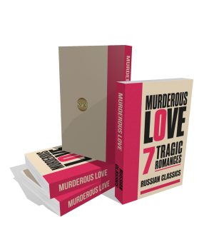 Murderous Love | 7 Stories of Tragic Love in Russian Classics